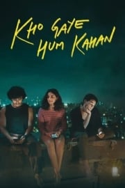 Kho Gaye Hum Kahan full film izle